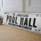 CUSTOM POOL HALL SIGN